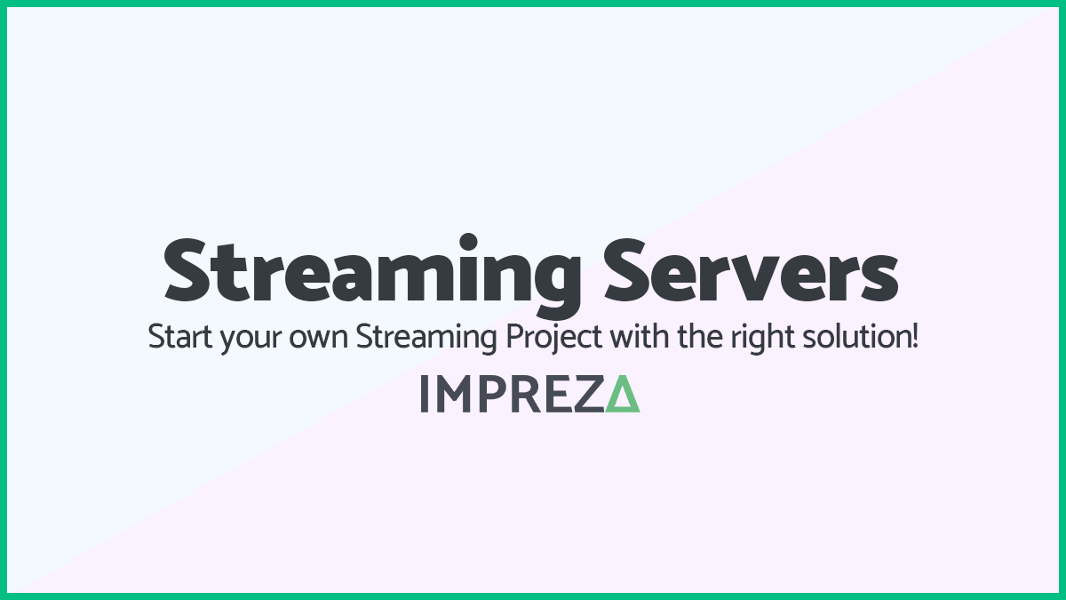 Streaming Project Streaming Servers, start your own Streaming Project online | Impreza Host