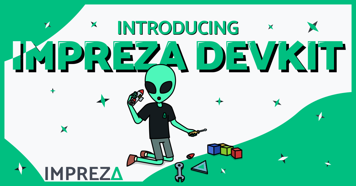 Introducing Impreza DevKit Labeled Featured Image with Impreza's Character, Jake, fixing a Spaceship with Tools, made by Impreza Team, 2026
