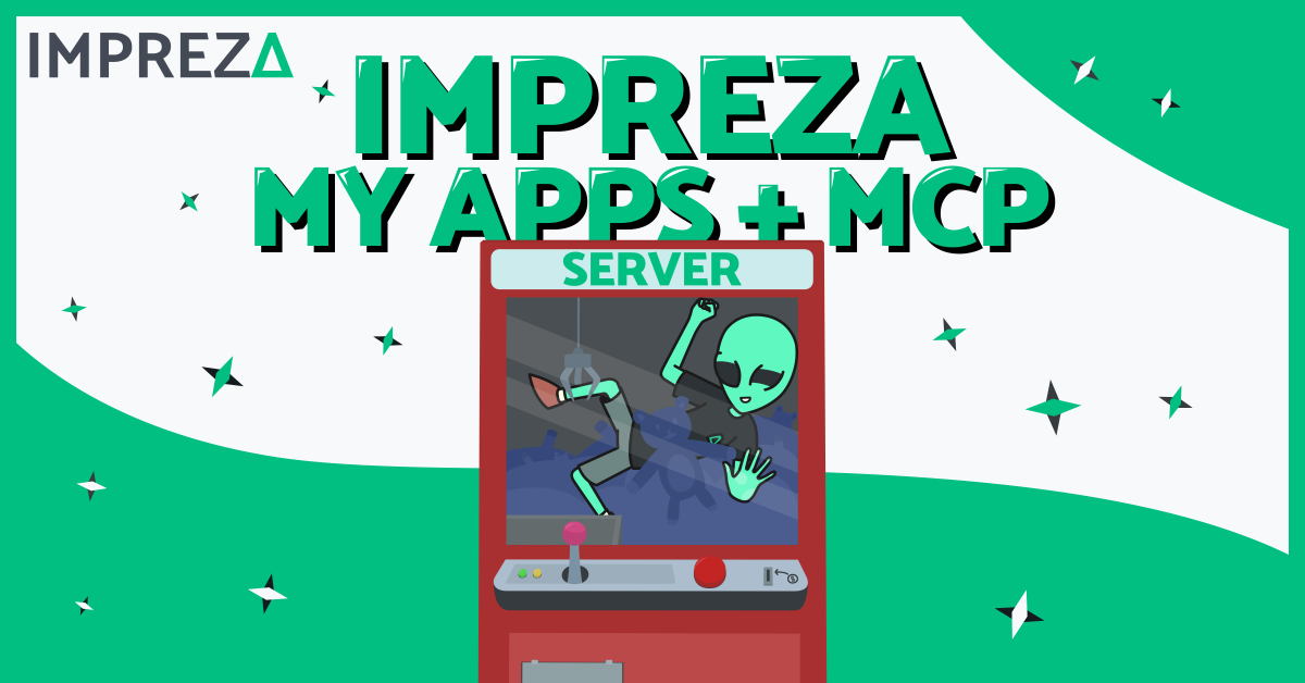 Featured Image for Post Impreza Host MCP + My Apps Introduction with Impreza's Character, Jake, locked in a Claw Machine with "Impreza My Apps + MCP" Title labeled on it, made by Impreza Host Team, 2026
