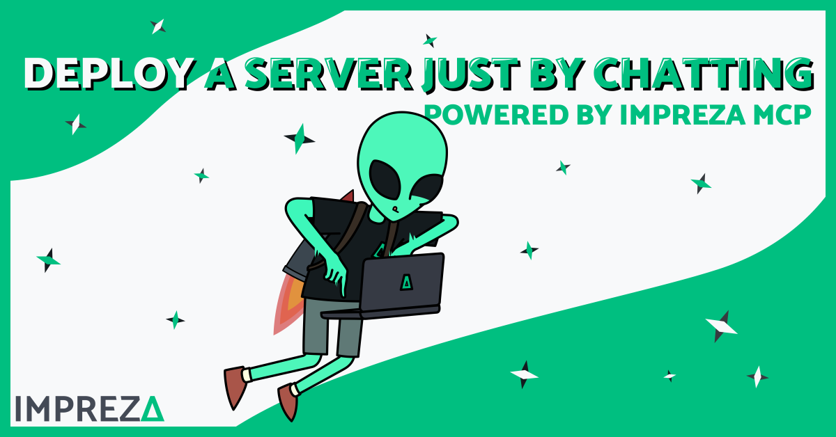 Deploy a Server just by Chatting, powered by Impreza MCP labeled title with Impreza's Character, Jake, flying with a Jetpack while typing on a laptop, made by Impreza Host Team, 2026.