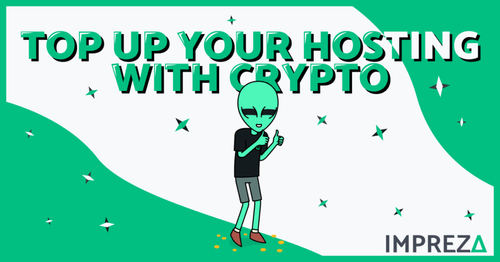Top-Up your Hosting with Crypto labeled title with Impreza's Character, Jake, with double thumbs up and with coins on floor, made by Impreza Host Team, 2026.